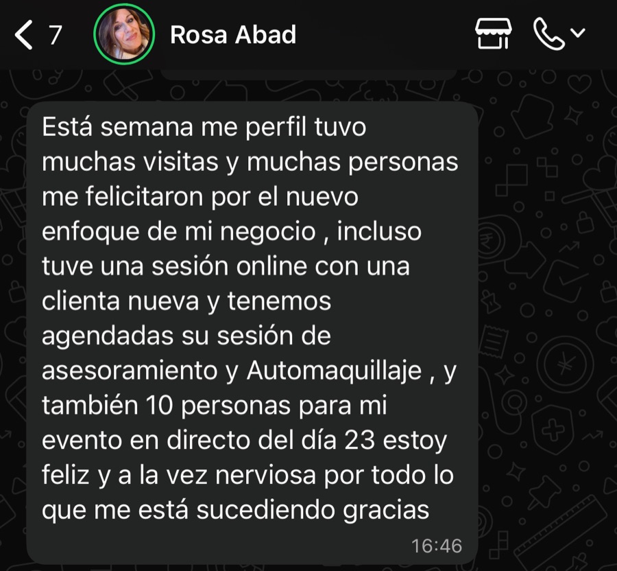 Mensaje de Rosa Abad: su perfil tuvo muchas visitas, la felicitaron por el nuevo enfoque de su negocio, tuvo una sesión con una clienta nueva y 10 personas se apuntaron a su evento en directo